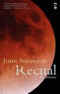 Recital di John Siddique edito da Salt Publishing