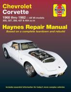 Chevrolet Corvette (68 - 82) di J. H. Haynes, Alan Ahlstrand edito da Haynes Publishing