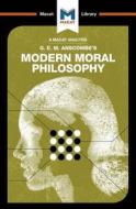Modern Moral Philosophy di Jonny Blamey, Jon W. Thompson edito da Macat International Limited