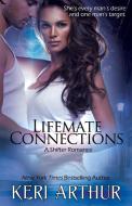 Lifemate Connections di Keri Arthur edito da ImaJinn Books