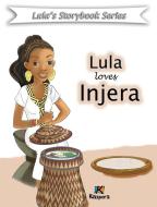 Lula loves injera - Children Book edito da Kiazpora