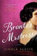 Bronte's Mistress di Finola Austin edito da ATRIA