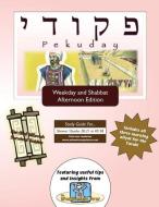 Bar/Bat Mitzvah Survival Guides: Pekuday (Weekdays & Shabbat pm) di Elliott Michaelson Majs edito da LIGHTNING SOURCE INC