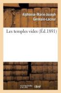 Les Temples Vides di Germain-Lacour-A-M-J edito da Hachette Livre - Bnf