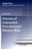 Behavior of Unbounded Post- tensioned Masonry Walls di Reza Hassanli edito da Springer International Publishing