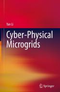 Cyber-Physical Microgrids di Yan Li edito da Springer International Publishing