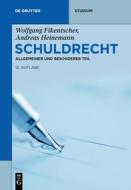 Schuldrecht di Wolfgang Fikentscher, Andreas Heinemann edito da Gruyter, Walter de GmbH