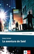 La aventura de Saíd di Josep Lorman edito da Klett Sprachen GmbH