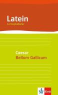 Lernvokabular zu Caesar "Bellum Gallicum" di Gottfried Bloch edito da Klett Ernst /Schulbuch