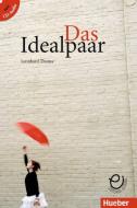 Das Idealpaar. Buch mit Audio-CD di Leonhard Thoma edito da Hueber Verlag GmbH