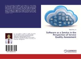 Software as a Service in the Perspective of Service Quality Assessment di Taqwa Hariguna edito da LAP Lambert Academic Publishing