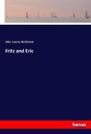 Fritz and Eric di John Conroy Hutcheson edito da hansebooks