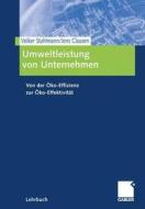 Umweltleistung von Unternehmen di Volker Stahlmann edito da Gabler Verlag
