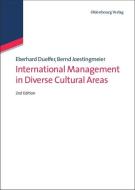 International Management in Diverse Cultural Areas di Eberhard Dülfer, Bernd Jöstingmeier edito da Gruyter, de Oldenbourg