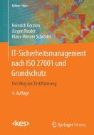 IT-Sicherheitsmanagement nach ISO 27001 und Grundschutz di Heinrich Kersten, Jürgen Reuter, Klaus-Werner Schröder edito da Gabler, Betriebswirt.-Vlg