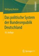 Das politische System der Bundesrepublik Deutschland di Wolfgang Rudzio edito da Springer-Verlag GmbH