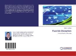 Fluoride Deception di Manish Upadhyay edito da LAP Lambert Academic Publishing