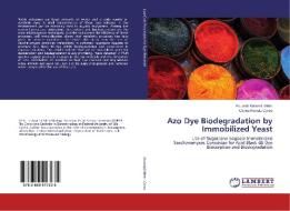 Azo Dye Biodegradation by Immobilized Yeast di Eduardo Kovalski Mitter, Carlos Renato Corso edito da LAP Lambert Academic Publishing