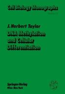 DNA Methylation and Cellular Differentiation di James H. Taylor edito da Springer Vienna