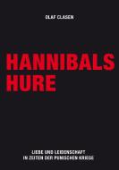 Hannibals Hure di Olaf Clasen edito da Books on Demand