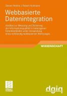 Webbasierte Datenintegration di Steven Helmis, Robert Hollmann edito da Vieweg+Teubner Verlag