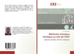 Méthodes d'analyse chimique au sein de l'OCP di Youssef Sakout edito da Editions universitaires europeennes EUE