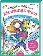 Magischer Malzauber Meerjungfrauen edito da Ars Edition GmbH