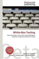 White-Box Testing edito da Betascript Publishing