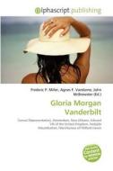 Gloria Morgan Vanderbilt edito da Alphascript Publishing