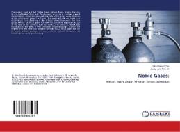 Noble Gases: di Siva Prasad Das, Jeena Jyoti Boruah edito da LAP LAMBERT Academic Publishing