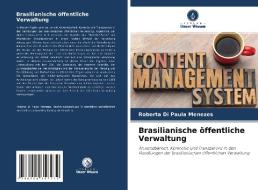 Brasilianische öffentliche Verwaltung di Roberta Di Paula Menezes edito da Verlag Unser Wissen