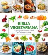 Biblia vegetariana edito da RBA Integral