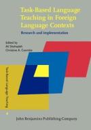 Task-based Language Teaching In Foreign Language Contexts edito da John Benjamins Publishing Co