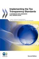 Implementing the Tax Transparency Standards di OECD Publishing edito da Organization for Economic Co-operation and Development (OECD