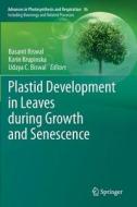 Plastid Development in Leaves during Growth and Senescence edito da Springer Netherlands