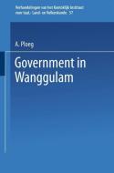 Government in Wanggulam di J. D. Van Der Van Der Ploeg edito da Springer Netherlands