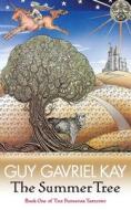 The Summer Tree di Guy Gavriel Kay edito da Harpercollins Publishers