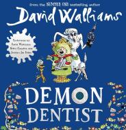 Demon Dentist di David Walliams edito da Harpercollins Publishers