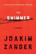 The Swimmer di Joakim Zander edito da HARPERCOLLINS