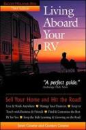 Living Aboard Your Rv di Janet Groene, Gordon Groene edito da Mcgraw-hill Education - Europe