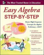 Easy Algebra Step-by-step di Sandra Luna McCune, William D. Clark edito da Mcgraw-hill Education - Europe