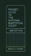 Pocket Guide To The National Electrical Code 1999 Edition di Marvin J. Fischer edito da Pearson Education (us)