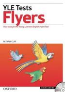 Cambridge Young Learners English Tests: Flyers: Student's Pack di Petrina Cliff edito da Oxford University Press