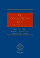 UK Competition Law di Ros Kellaway edito da OUP Oxford