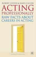 Raw Facts About Careers In Acting di Robert Cohen edito da Palgrave Macmillan