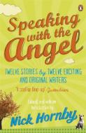 Speaking with the Angel di Nick Hornby edito da Penguin Books Ltd