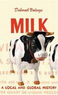 Milk di Deborah Valenze edito da Yale University Press