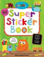 Super Sticker Book [With Sticker(s)] di Ellen Crimi-Trent, Roger Priddy edito da PRIDDY BOOKS