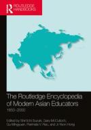 The Routledge Encyclopedia Of Modern Asian Educators edito da Taylor & Francis Ltd