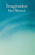 Imagination di Mary Warnock edito da University of California Press